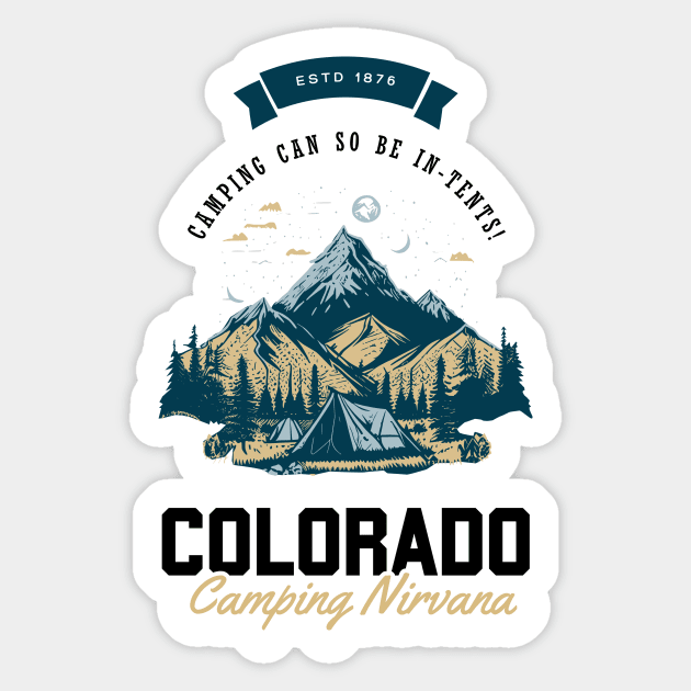Colorado Camping Nirvana - Adventure Sticker by ZombieTeesEtc